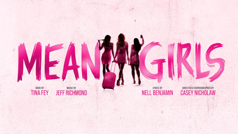 Mean Girls the Musical comes to The Savoy 2024!