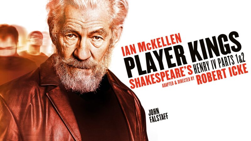 Ian McKellen stars in Player Kings