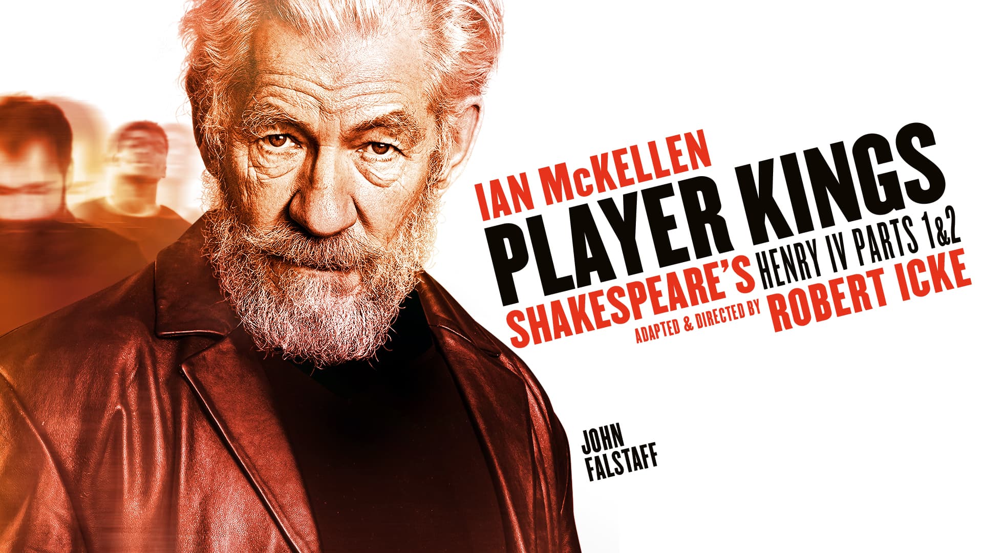 Ian McKellen stars in Player Kings